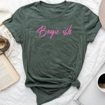 Bougie-Ish Woman Who Loves The Finer Things & Loves Herself Bella Canvas T-shirt - Seseable