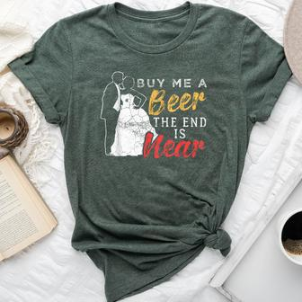Buy Me A Beer The End Is Near Bachelor Party Bella Canvas T-shirt | Mazezy