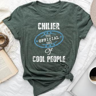 Chilier The Official Dog Of Cool People Mom Dad Bella Canvas T-shirt | Mazezy