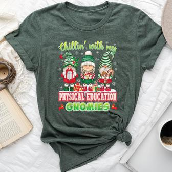 Chillin With My Physical Education Gnomies Teacher Christmas Bella Canvas T-shirt | Mazezy AU