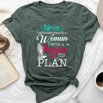 Christian Faith Never Underestimate A With Prayer Plan Bella Canvas T-shirt | Mazezy