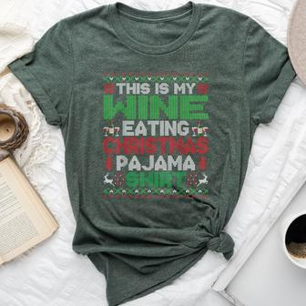 This Is My Christmas Pajama Wine Lover Ugly Sweater Bella Canvas T-shirt | Mazezy