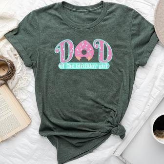 Dad Of Birthday Girl Donut Lover Theme Daddy T Bella Canvas T-shirt | Mazezy