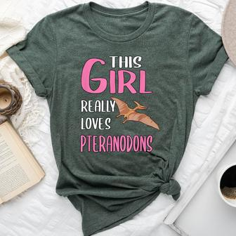 Dinosaurs This Girl Really Loves Pteranodons Bella Canvas T-shirt | Mazezy DE