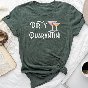 Dirty Quarantini Quarantine Martini Bella Canvas T-shirt | Mazezy