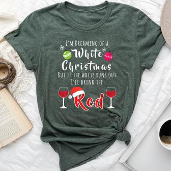 Im Dreaming Of A White Christmas Wine Bella Canvas T-shirt | Mazezy