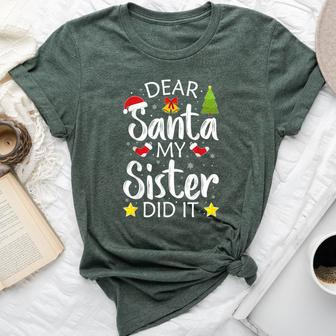 Family Dear Santa My Sister Did It Christmas Pajama Bella Canvas T-shirt - Seseable