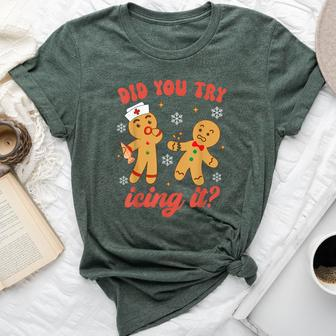Christmas Nurse Gingerbread Man Did You Try Icing It Bella Canvas T-shirt - Monsterry AU