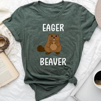 Eager Beaver Sarcastic Pun Joke Bella Canvas T-shirt | Mazezy