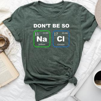 Humorous Science Geek Nerd Chemist Teacher Bella Canvas T-shirt | Mazezy