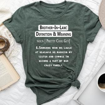 Humour Sarcastic Brother-In-Law Definition & Meaning Bella Canvas T-shirt | Mazezy