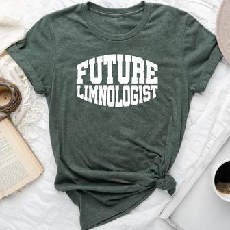 Future Limnologist Limnology Bodies Of Water Sarcastic Bella Canvas T-shirt | Mazezy
