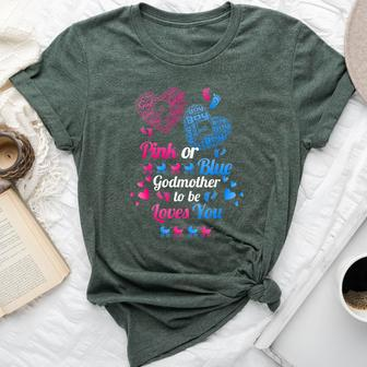 Gender Reveal Pink Or Blue Godmother To Be Loves You Bella Canvas T-shirt | Mazezy