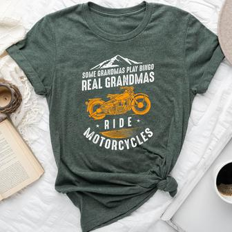Some Grandmas Play Bingo Real Grandmas Ride Motorcycles Bella Canvas T-shirt | Mazezy