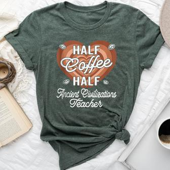 Half Coffee Half Ancient Civilizations Teacher Bella Canvas T-shirt | Mazezy