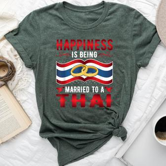 Happiness Is Being Married To A Thai Girl Wife Husband Bella Canvas T-shirt | Mazezy