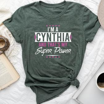 I’M A Cynthia And That’S My Superpower Family Name Cynthia Bella Canvas T-shirt | Mazezy