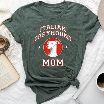 Italian Greyhound Mom Dog Mother Bella Canvas T-shirt | Mazezy