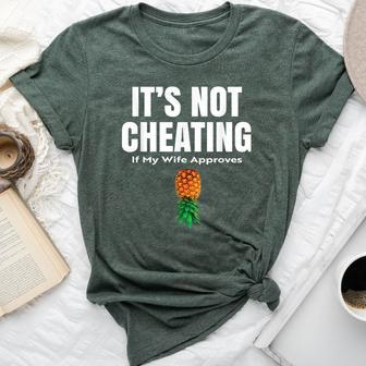 It's Not Cheating If My Wife Approves Husbands Bella Canvas T-shirt | Mazezy