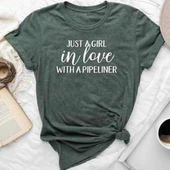 Just A Girl In Love With A Pipeliner Pipeline Wife Bella Canvas T-shirt | Mazezy