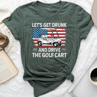 Let's Get Drunk And Drive Golf Cart Golf American Flag Bella Canvas T-shirt | Mazezy