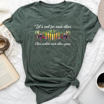 Let's Root For Each Other And Watch Each Other Grow Mom Life Bella Canvas T-shirt | Mazezy