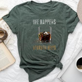 Life Happens Bourbon Helps Whiskey For Scotch Lovers Bella Canvas T-shirt | Mazezy