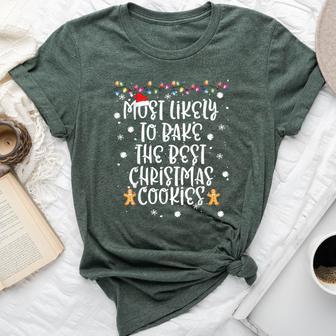 Most Likely To Bake Best Christmas Cookie Family Bella Canvas T-shirt - Monsterry