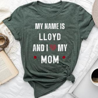 Lloyd I Love My Mom Cute Personal Mother's Day Bella Canvas T-shirt | Mazezy CA