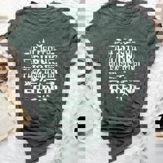 If Lost Or Drunk Please Return To My Friend Bella Canvas T-shirt | Seseable UK