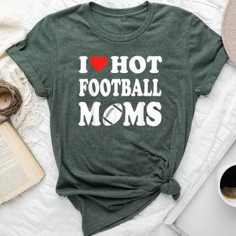 I Love Hot Football Moms Sport Kid Bella Canvas T-shirt | Mazezy