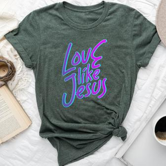 Love Others Like Jesus 90S Style Christian Bella Canvas T-shirt | Mazezy
