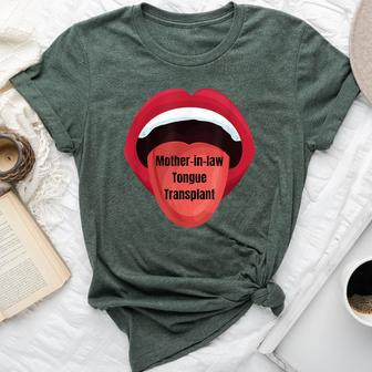 Mother-In-Law Tongue Transplant Bella Canvas T-shirt | Mazezy UK