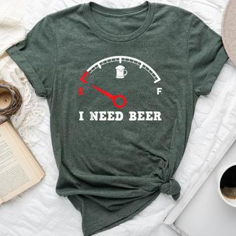 I Need Beer Fuel Gauge Drinking Empty Tank Meter Bella Canvas T-shirt | Mazezy