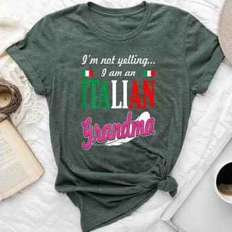Im Not Yelling I Am Italian Grandma Bella Canvas T-shirt | Mazezy