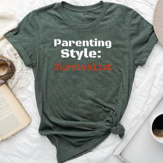 Parenting Style Survivalist T For Dad Mom Parents Bella Canvas T-shirt | Mazezy