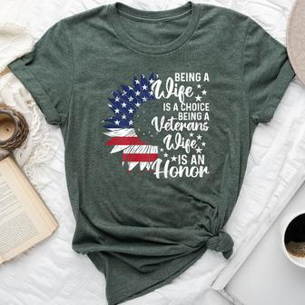 Patriotic Veterans Day Being A Veterans Wife Is An Honor Bella Canvas T-shirt - Monsterry AU