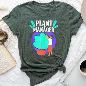 Plant Manager Garden Landscaping Gardening Gardener Bella Canvas T-shirt | Mazezy