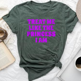 Princess Humor Quote For A Sarcastic Bossy Girl Bella Canvas T-shirt | Mazezy