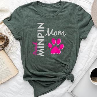 Proud Minpin Mom For Miniature Pinscher Moms Bella Canvas T-shirt | Mazezy