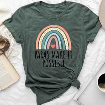 Rainbow Teacher Paras Make It Possible Parapro Paraeducator Bella Canvas T-shirt | Mazezy