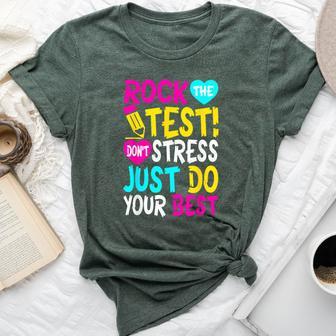Rock The Test Don't Stress Just Do Your Best Teacher Bella Canvas T-shirt | Mazezy