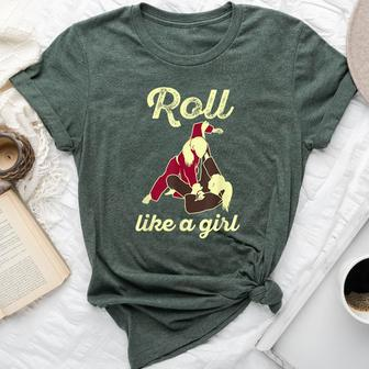 Roll Like A Girl Bjj Quote Brazilian Jiu Jitsu Bella Canvas T-shirt | Mazezy