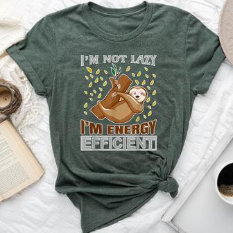 Sloth Quote I'm Not Lazy I'm Energý Efficient Bella Canvas T-shirt | Mazezy