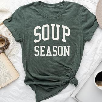Soup Season Fall Autumn Typography Foodie Bella Canvas T-shirt | Mazezy