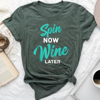 Spin Now Wine Later Spinning Cycling Workout Bella Canvas T-shirt - Seseable