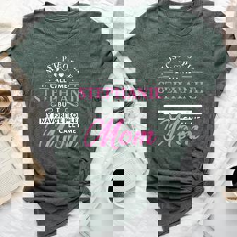 Stephanie Name Mom Personalized Bella Canvas T-shirt | Mazezy