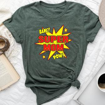 Super Mom Super Power Mother Mommy Hero Bella Canvas T-shirt | Mazezy UK