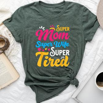 Super Mom Super Wife Super Tired Supermom Mom Bella Canvas T-shirt | Mazezy DE