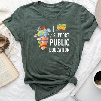 I Support Public Education Teacher Appreciation Bella Canvas T-shirt | Mazezy